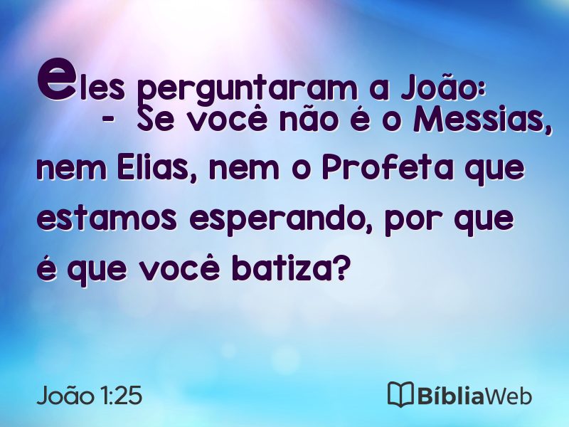 João 1:25 em imagem para compartilhar