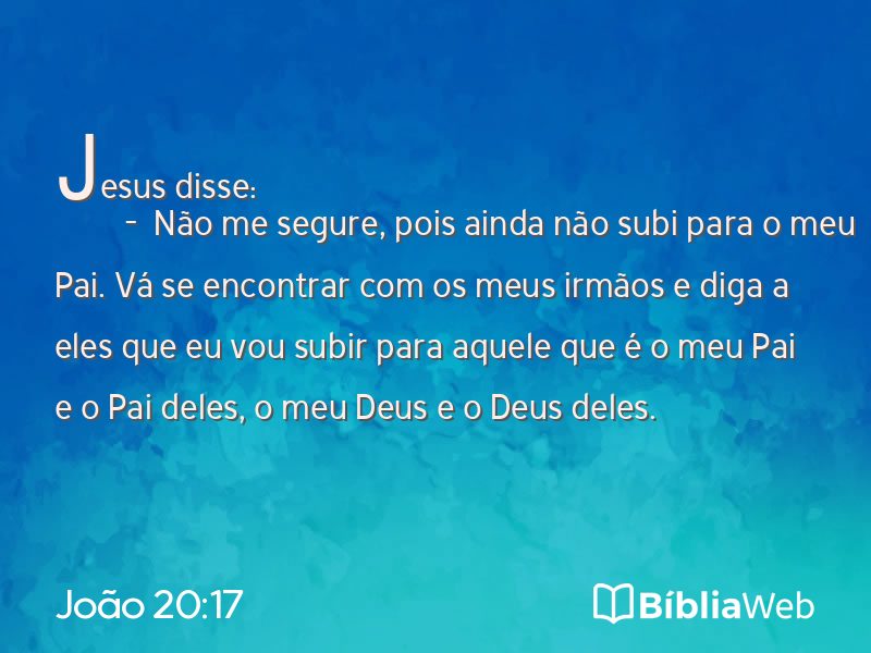 João 20:17 em imagem para compartilhar
