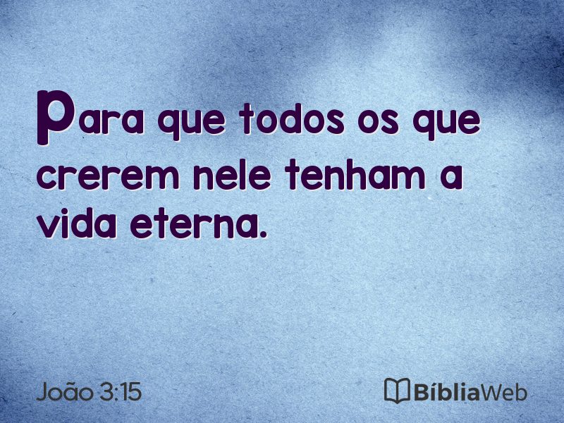 João 3:15 em imagem para compartilhar