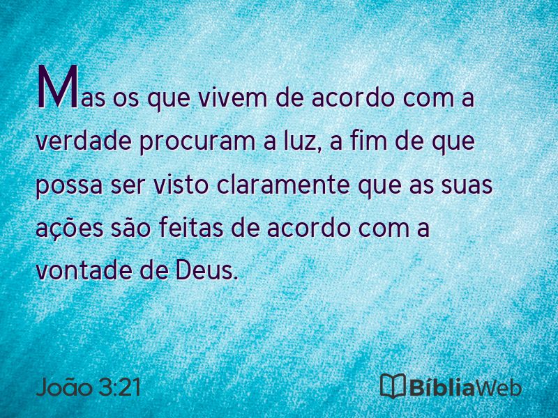 João 3:21 em imagem para compartilhar