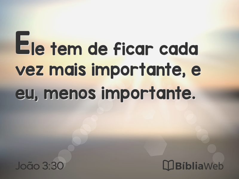 João 3:30 em imagem para compartilhar