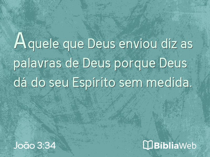 João 3:34 em imagem para compartilhar