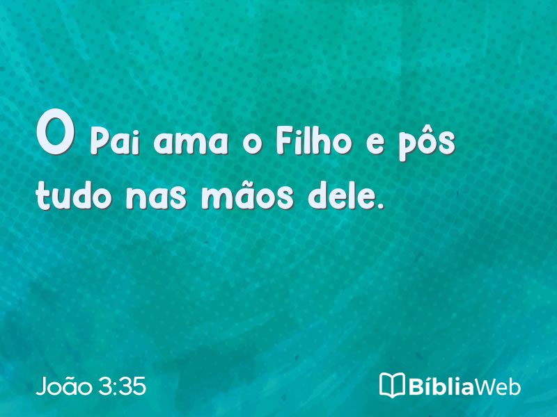 João 3:35 em imagem para compartilhar