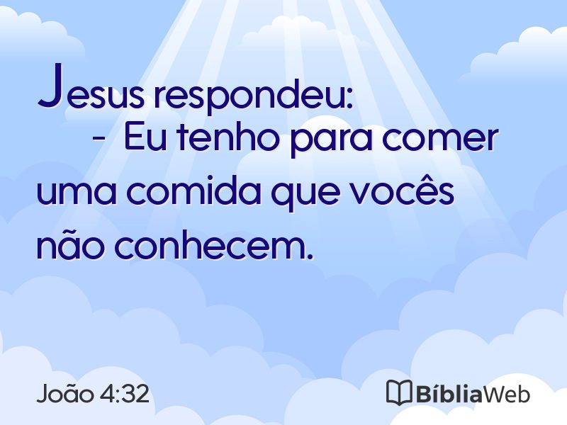 João 4:32 em imagem para compartilhar
