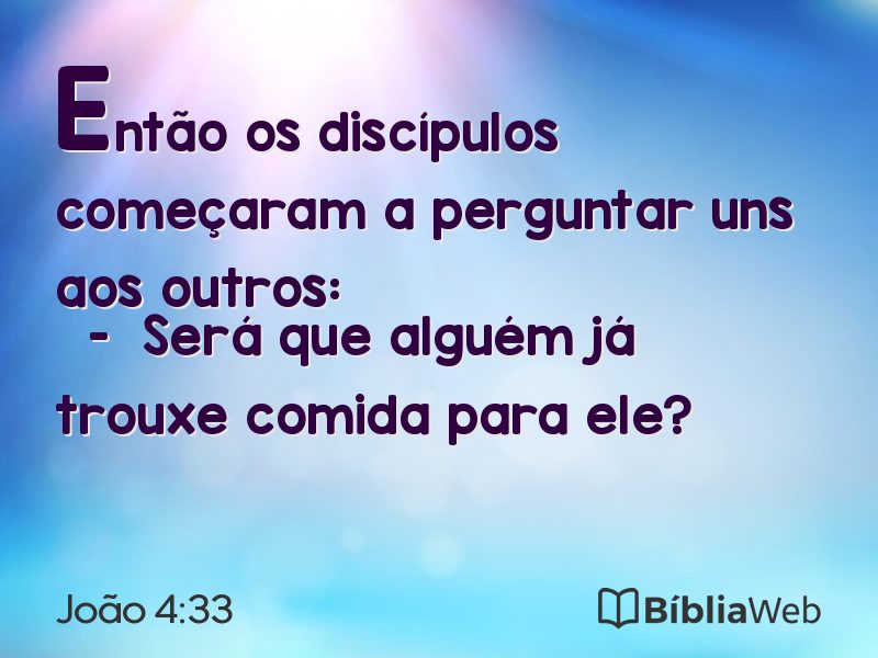 João 4:33 em imagem para compartilhar