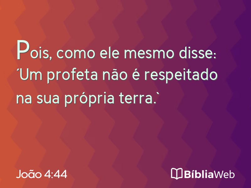 João 4:44 em imagem para compartilhar
