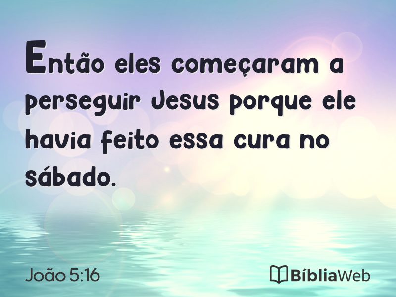 João 5:16 em imagem para compartilhar