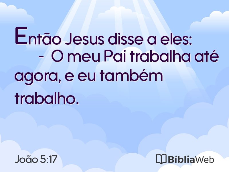 João 5:17 em imagem para compartilhar