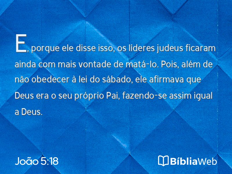 João 5:18 em imagem para compartilhar