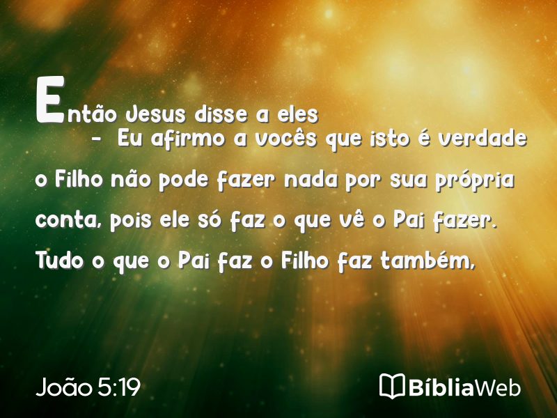 João 5:19 em imagem para compartilhar