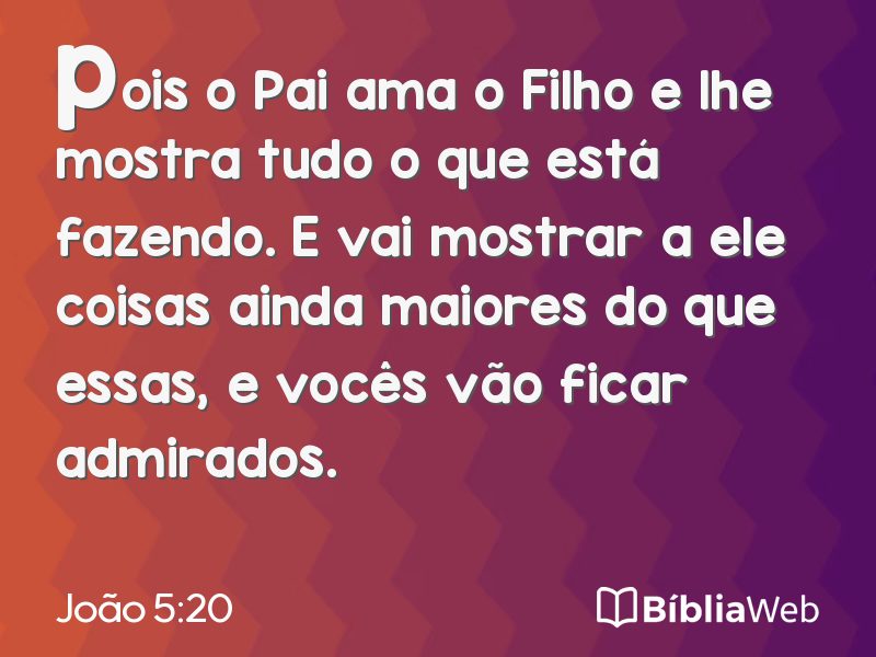 João 5:20 em imagem para compartilhar