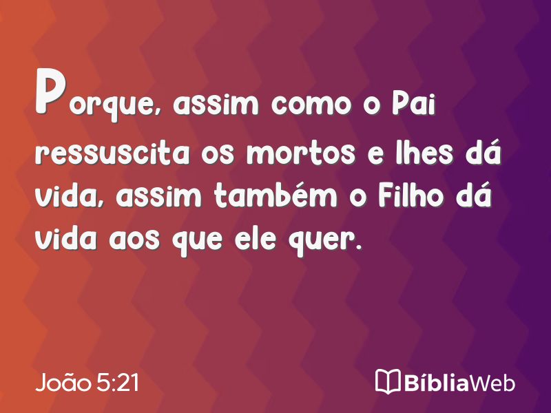 João 5:21 em imagem para compartilhar