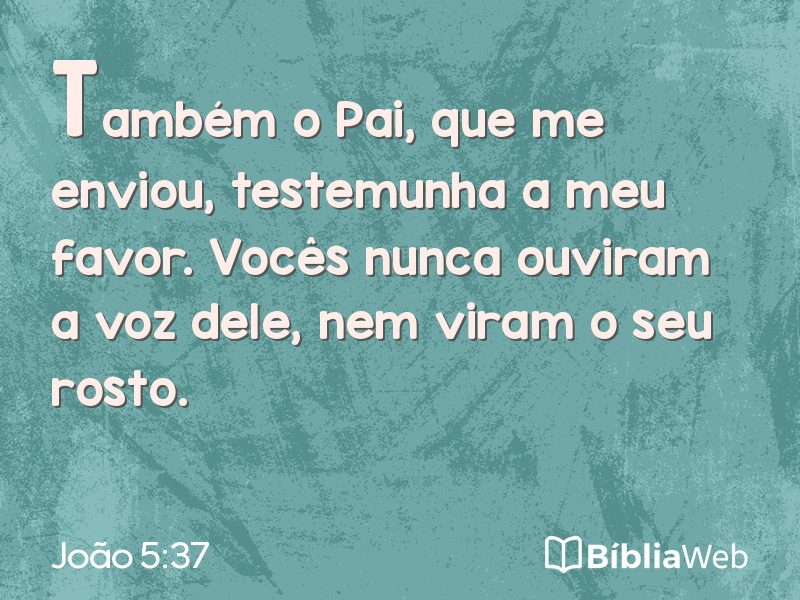 João 5:37 em imagem para compartilhar