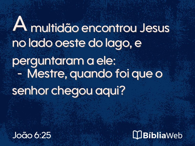 João 6:25 em imagem para compartilhar