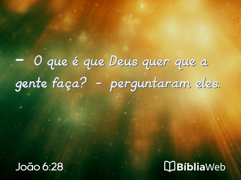 João 6:28 em imagem para compartilhar