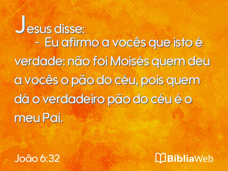 João 6:32 em imagem para compartilhar