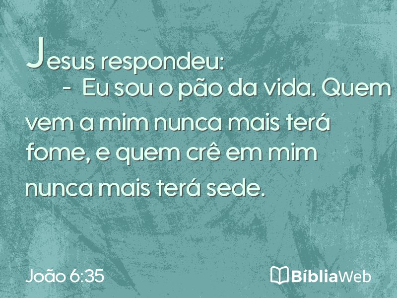 João 6:35 em imagem para compartilhar