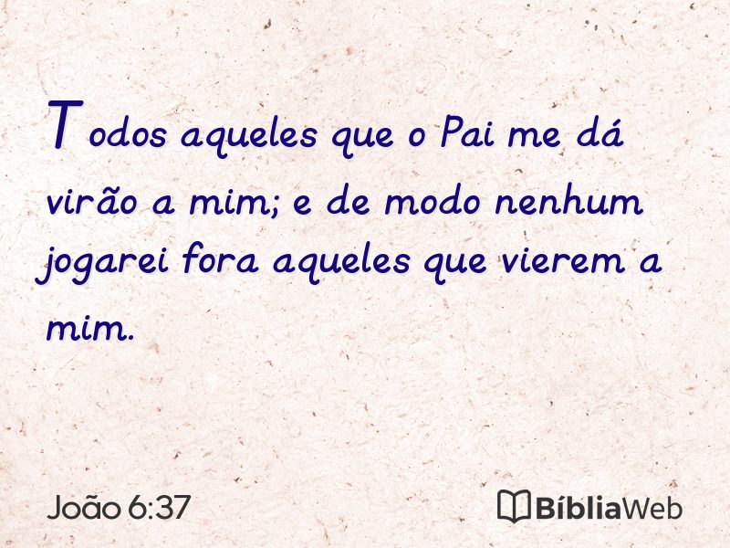 João 6:37 em imagem para compartilhar