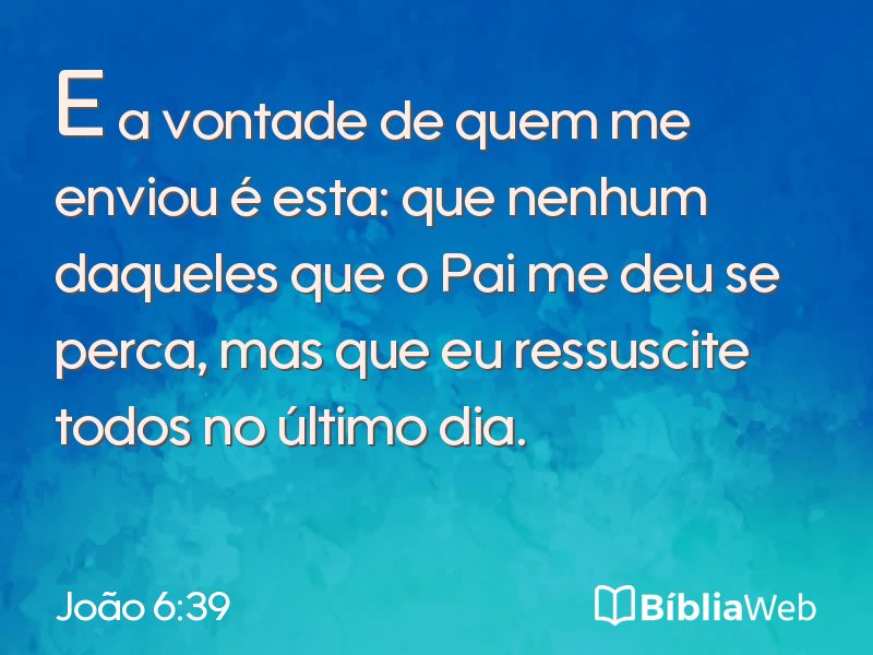 João 6:39 em imagem para compartilhar