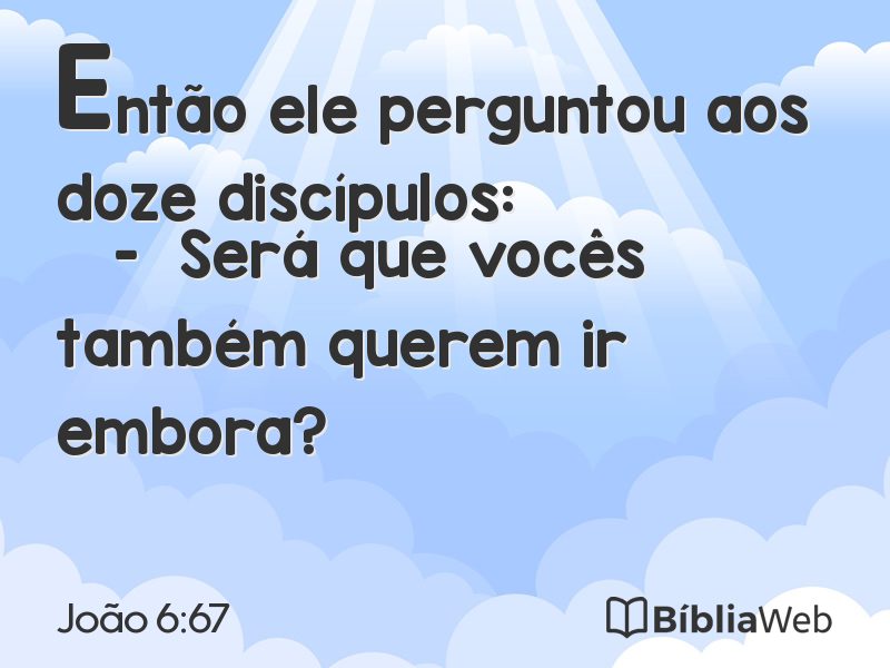 João 6:67 em imagem para compartilhar