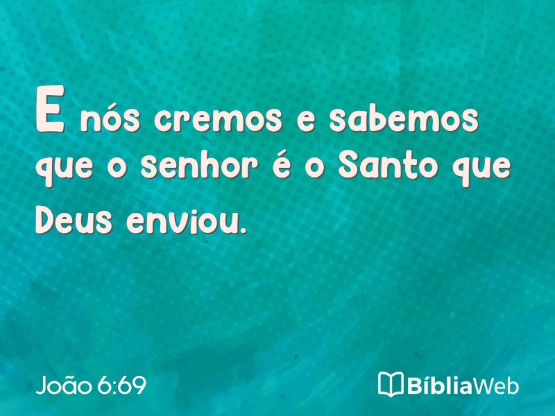 João 6:69 em imagem para compartilhar