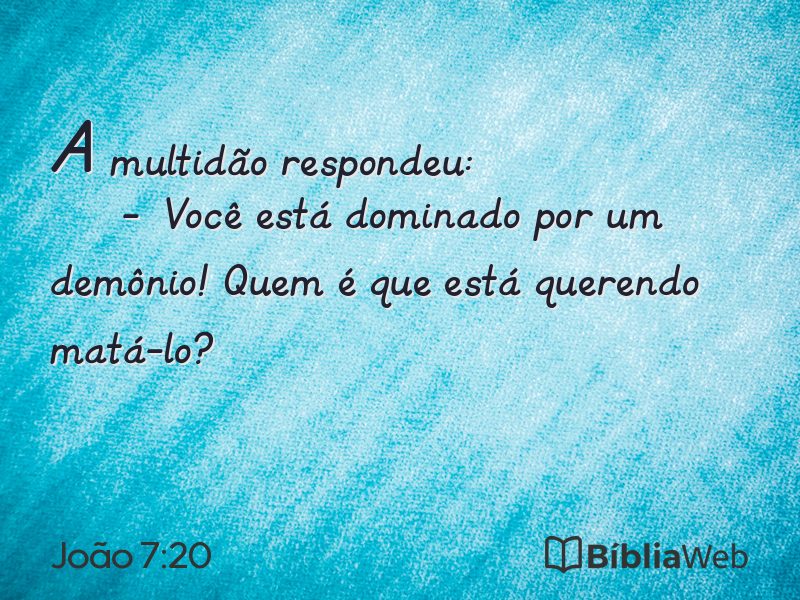 João 7:20 em imagem para compartilhar