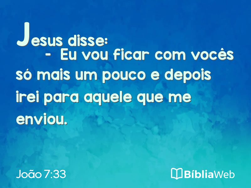 João 7:33 em imagem para compartilhar