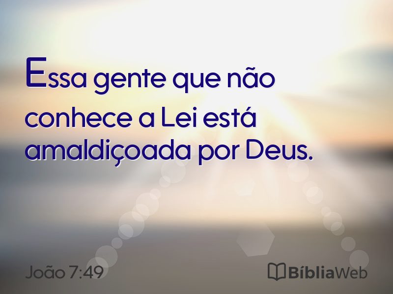 João 7:49 em imagem para compartilhar