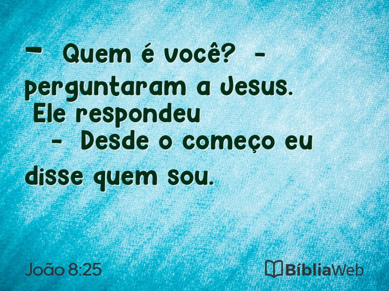 João 8:25 em imagem para compartilhar
