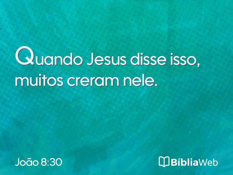 João 8:30 em imagem para compartilhar