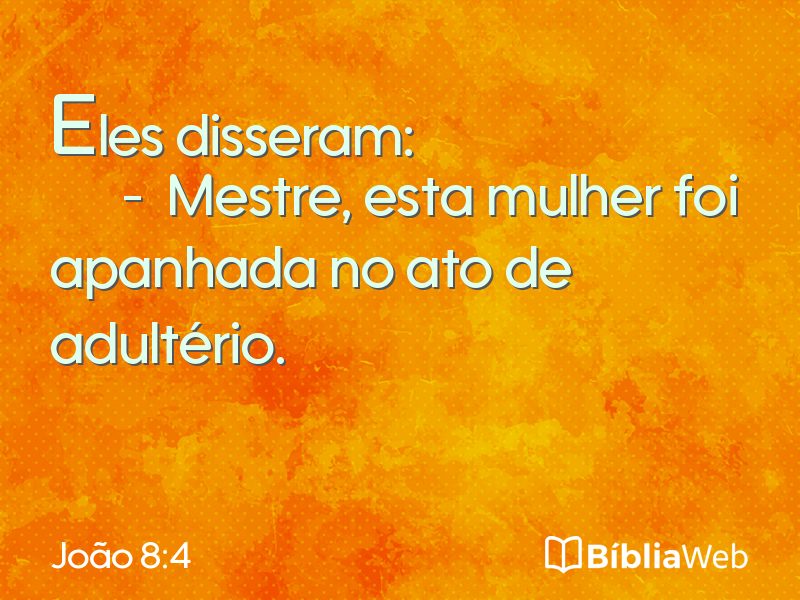 João 8:4 em imagem para compartilhar