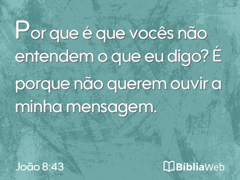João 8:43 em imagem para compartilhar