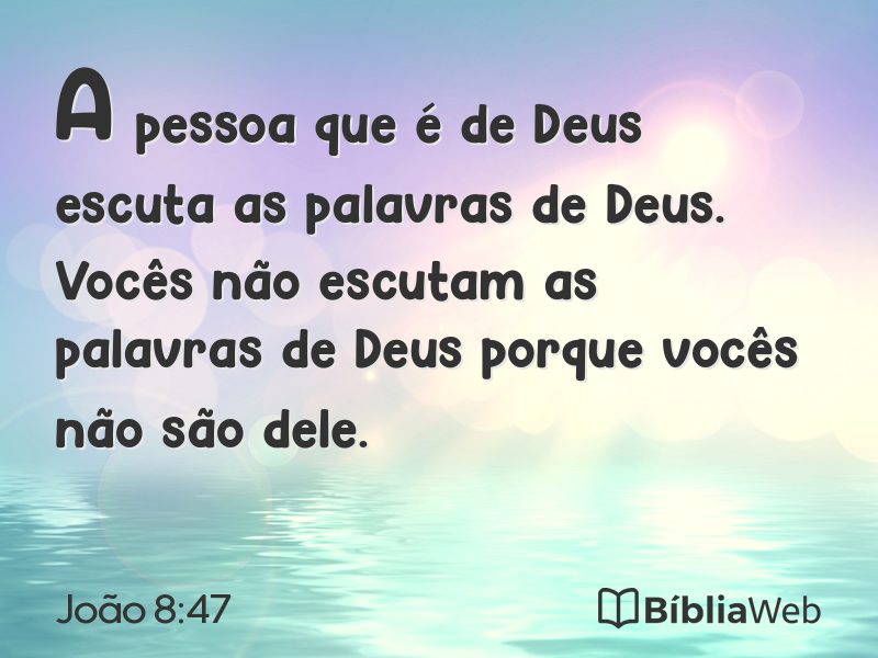 João 8:47 em imagem para compartilhar