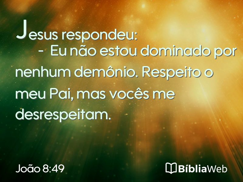 João 8:49 em imagem para compartilhar