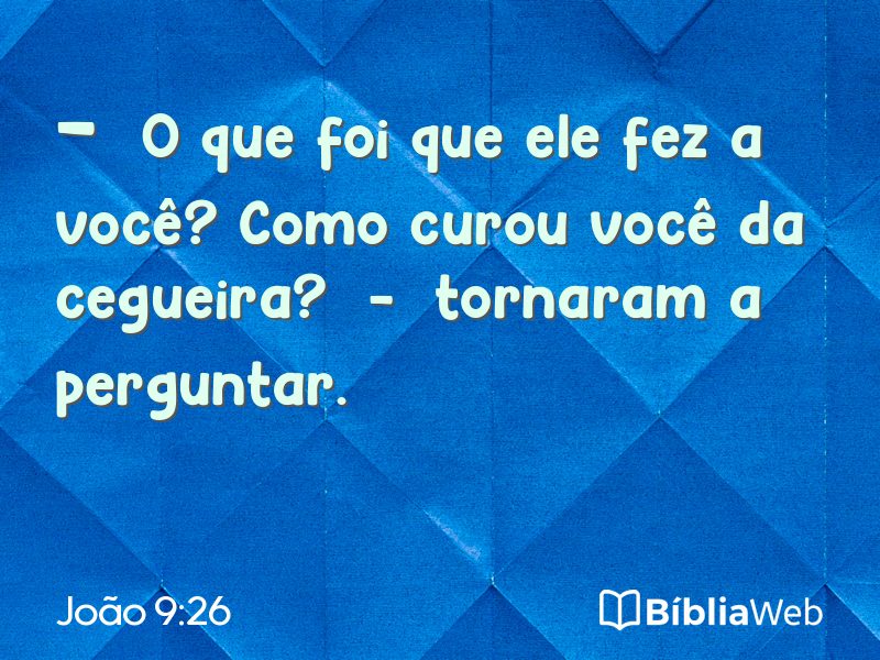 João 9:26 em imagem para compartilhar