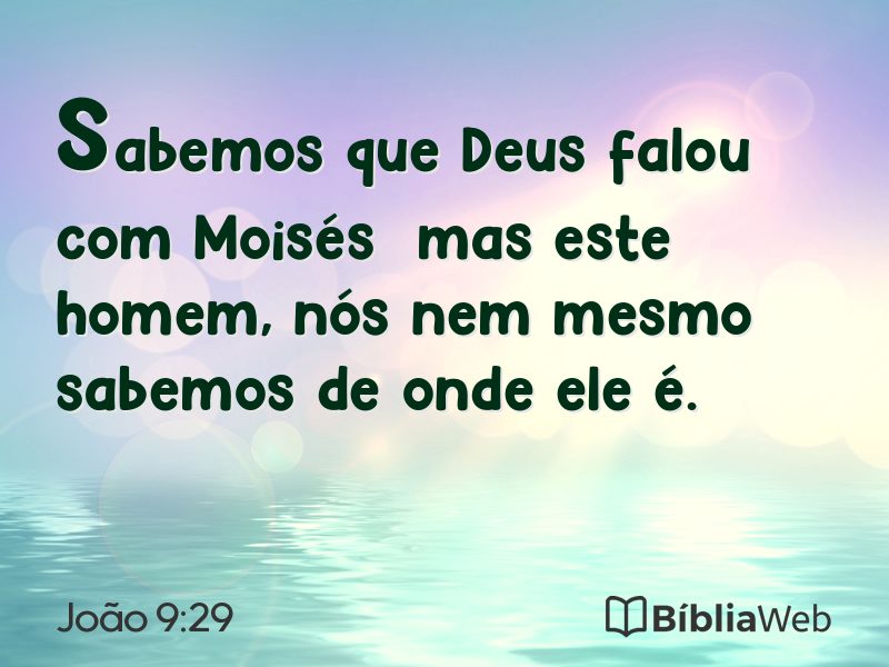 João 9:29 em imagem para compartilhar