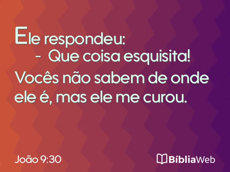 João 9:30 em imagem para compartilhar