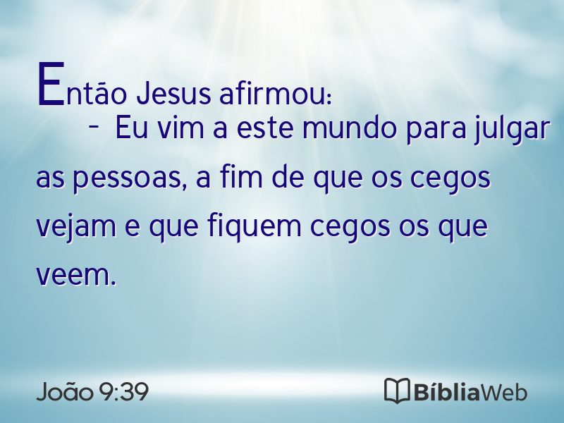 João 9:39 em imagem para compartilhar