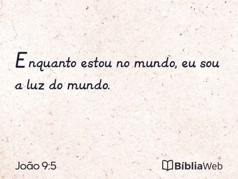 João 9:5 em imagem para compartilhar