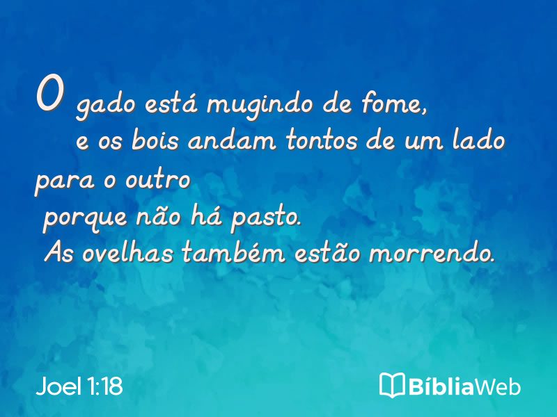 Joel 1:18 em imagem para compartilhar