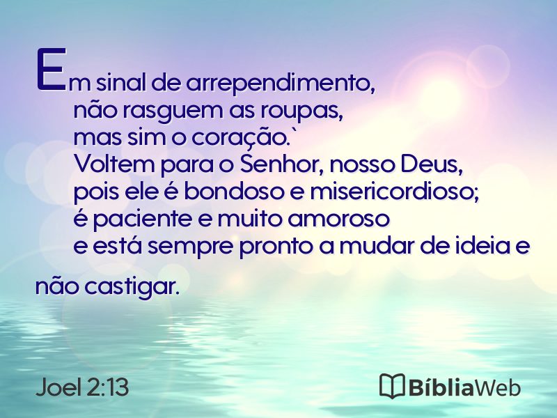 Joel 2:13 em imagem para compartilhar