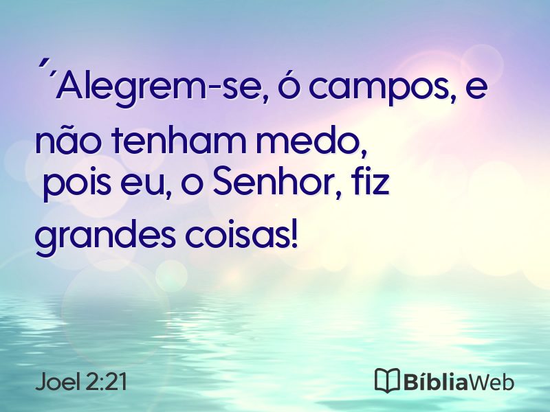 Joel 2:21 em imagem para compartilhar