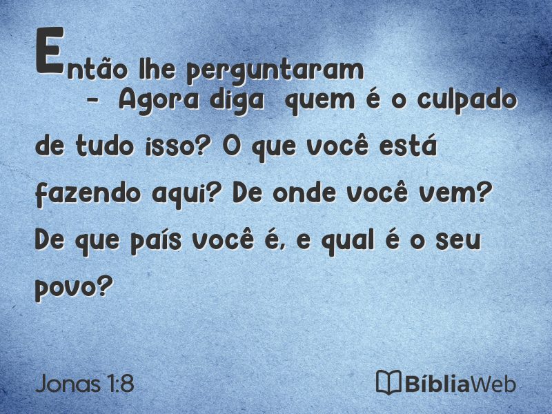 Jonas 1:8 em imagem para compartilhar