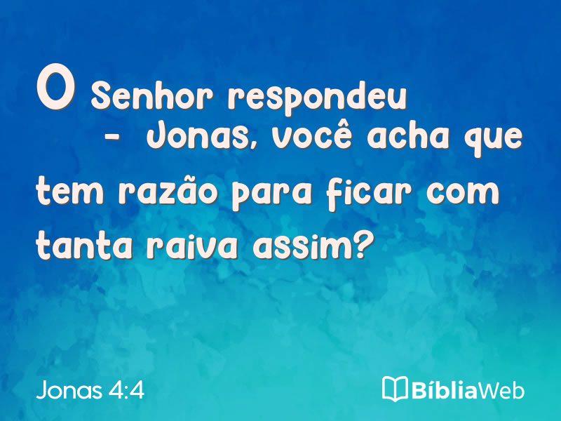 Jonas 4:4 em imagem para compartilhar