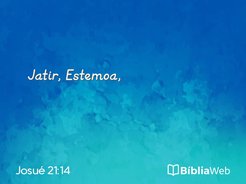 Josué 21:14 em imagem para compartilhar