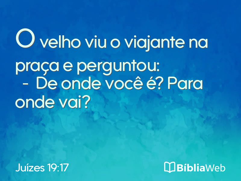 Juízes 19:17 em imagem para compartilhar