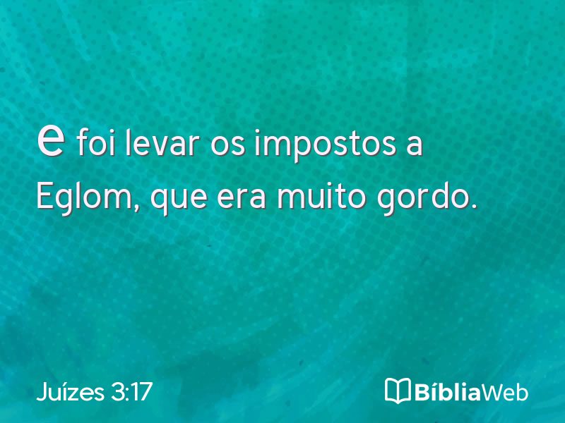 Juízes 3:17 em imagem para compartilhar