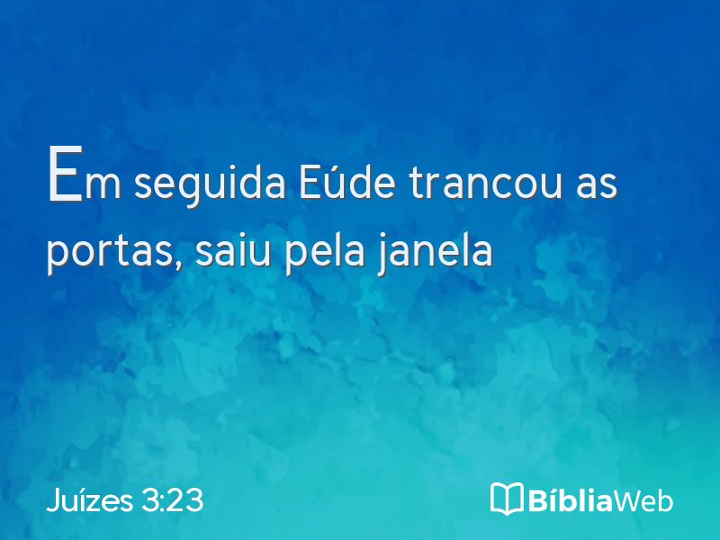 Juízes 3:23 em imagem para compartilhar
