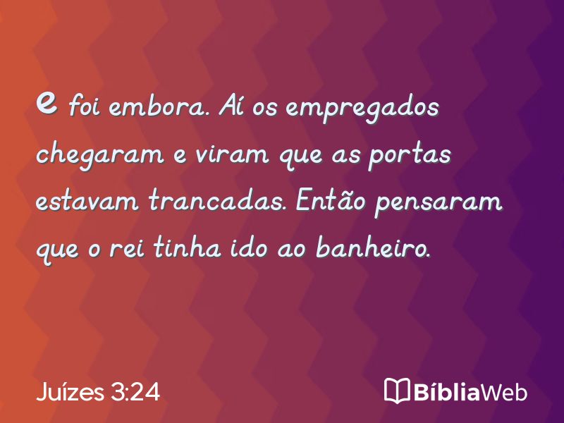 Juízes 3:24 em imagem para compartilhar