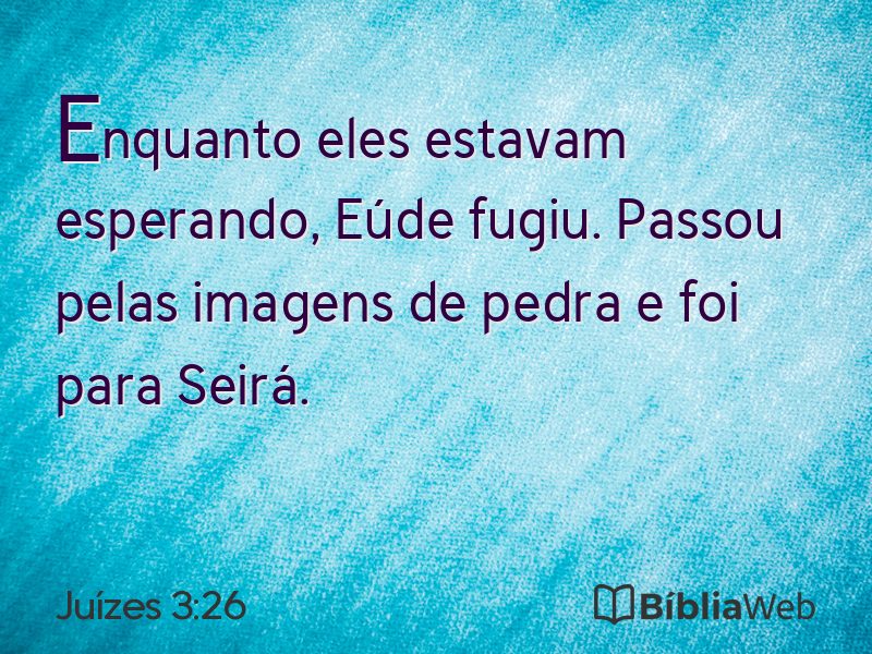 Juízes 3:26 em imagem para compartilhar